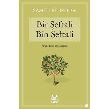 Bir Şeftali Bin Şeftali - Samed Behrengi