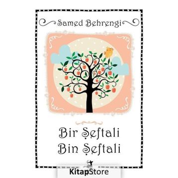 Bir Şeftali Bin Şeftali - Samed Behrengi