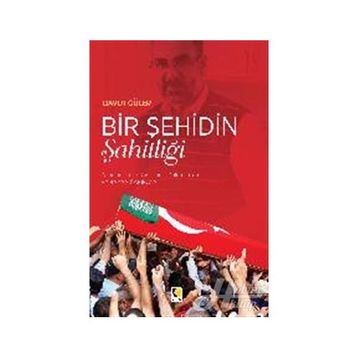 Bir Şehidin Şahitliği - Davut Güler