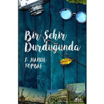 Bir Şehir Durduğunda - F. Hande Topbaş