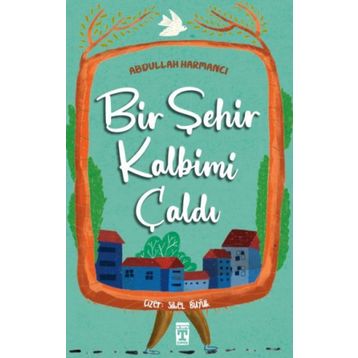 Bir Şehir Kalbimi Çaldı - Abdullah Harmancı