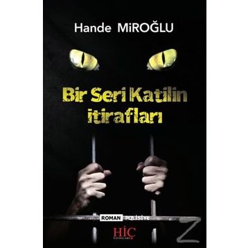 Bir Seri Katilin İtirafları - Hande Miroğlu