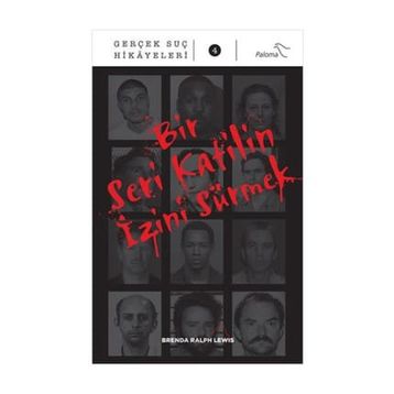Bir Seri Katilin İzini Sürmek - Brenda Ralph Lewis