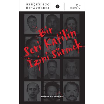 Bir Seri Katilin İzini Sürmek - Brenda Ralph Lewis