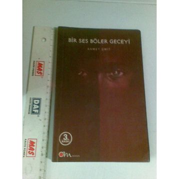 Bir Ses Böler Geceyi - Ahmet Ümit