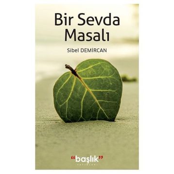 Bir Sevda Masalı - Sibel Demircan