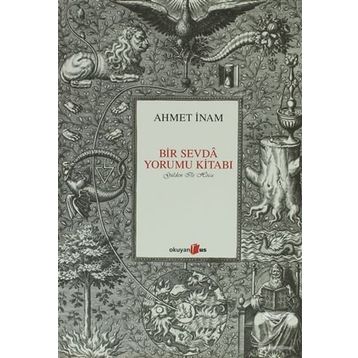 BIR SEVDA YORUMU KİTABI - AHMET İNAM