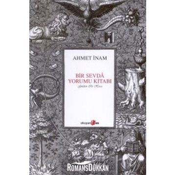 BIR SEVDA YORUMU KİTABI - AHMET İNAM
