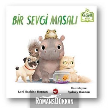 Bir Sevgi Masalı - Lori Haskins Houran - Sydney Hanson