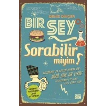Bir Şey Sorabilir miyim? - Deniz Dinçer