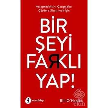 Bir Şeyi Farklı Yap - Bill O'hanlon