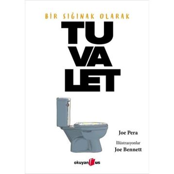 Bir Sığınak Olarak Tuvalet - Joe Pera