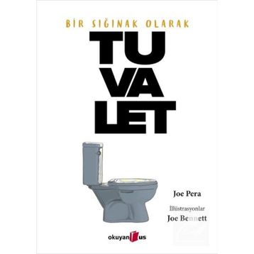 Bir Sığınak Olarak Tuvalet - Joe Pera