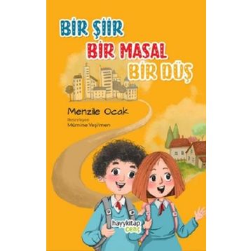 Bir Şiir Bir Masal Bir Düş - Menzile Ocak