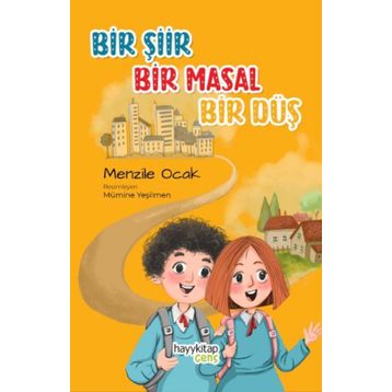 Bir Şiir Bir Masal Bir Düş - Menzile Ocak