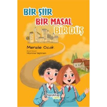 Bir Şiir Bir Masal Bir Düş - Menzile Ocak