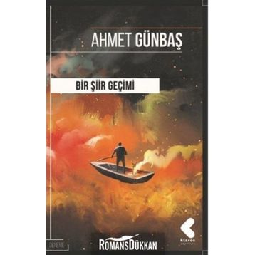 Bir Şiir Geçimi - Ahmet Günbaş