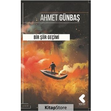 Bir Şiir Geçimi - Ahmet Günbaş