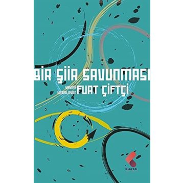 Bir Şiir Savunması - Fuat Çiftçi