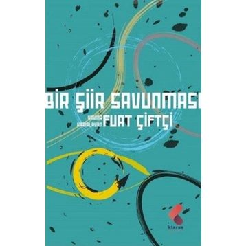 Bir Şiir Savunması - Fuat Çiftçi