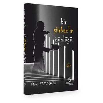Bir Şiirbaz'ın Günlüğü - Kolektif