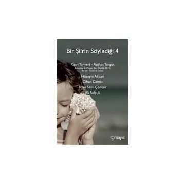 Bir Şiirin Söylediği 4 - Kolektif