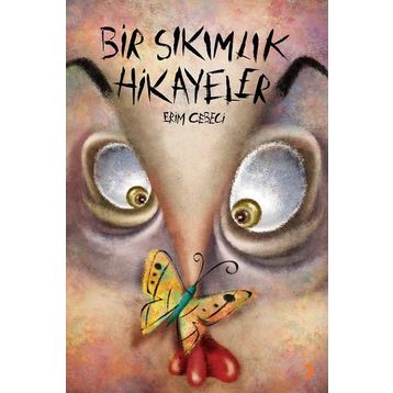 Bir Sıkımlık Hikayeler Erim Cebeci