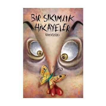 Bir Sıkımlık Hikayeler Erim Cebeci