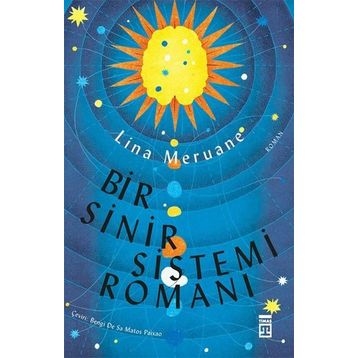 Bir Sinir Sistemi Romanı Timaş Yayınları