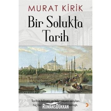 Bir Solukta Tarih - Murat Kirik