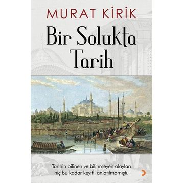 Bir Solukta Tarih - Murat Kirik