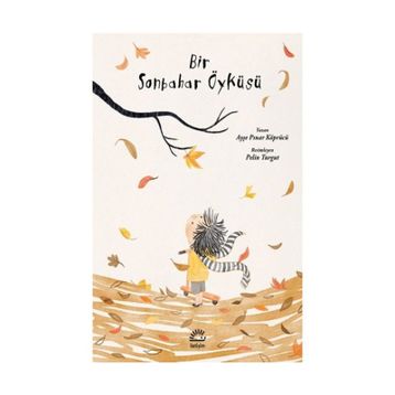 Bir Sonbahar Öyküsü - Ayşe Pınar Köprücü