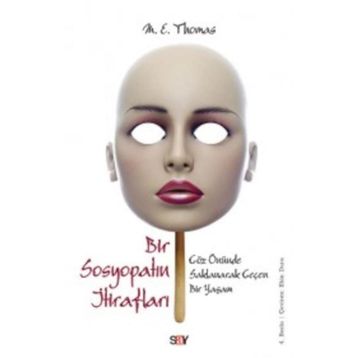 Bir Sosyopatın İtirafları - M. E. Thomas