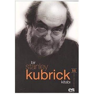 BIR STANLEY KUBRICK KİTABI - JAMES HOWARD