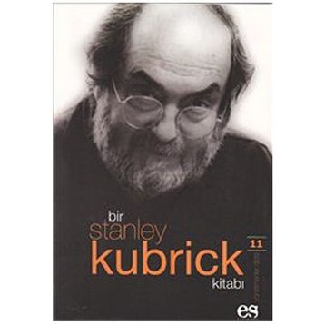 BIR STANLEY KUBRICK KİTABI - JAMES HOWARD