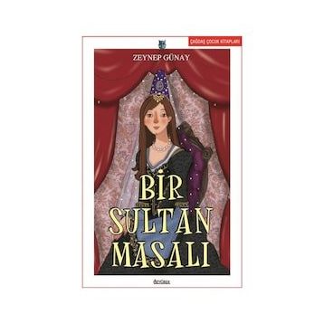 Bir Sultan Masalı - Zeynep Günay