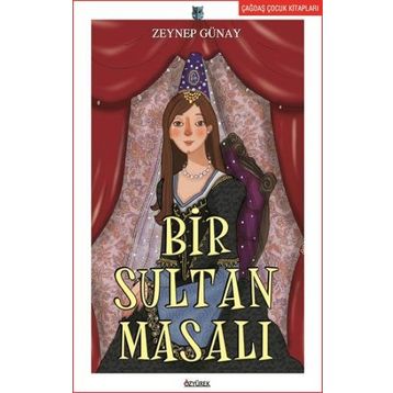 Bir Sultan Masalı - Zeynep Günay
