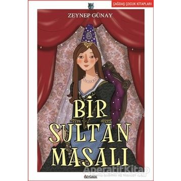 Bir Sultan Masalı - Zeynep Günay