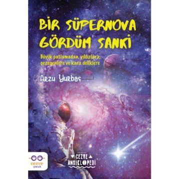 Bir Süpernova Gördüm Sanki - Arzu Yurbaş