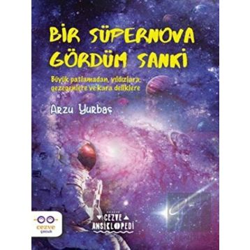 Bir Süpernova Gördüm Sanki - Arzu Yurbaş