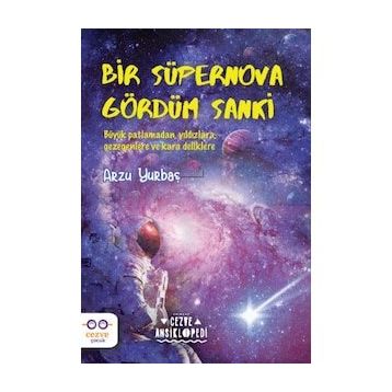 Bir Süpernova Gördüm Sanki - Arzu Yurbaş