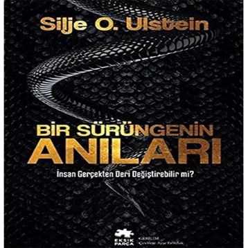 Bir Sürüngenin Anıları - Silje O. Ulstein