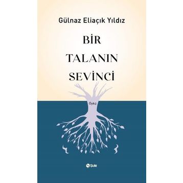 Bir Talanın Sevinci Şule Yayınları
