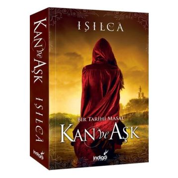 Bir Tarihi Masal Kan ve Aşk - Işılca