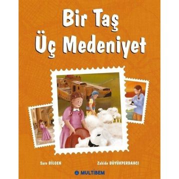 Bir Taş Üç Medeniyet - Sare Bilgen
