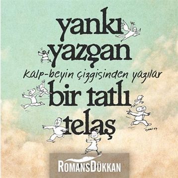 BIR TATLI TELAŞ - YANKI YAZGAN