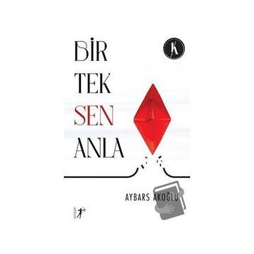 Bir Tek Sen Anla Aybars Akoğlu