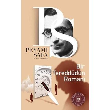 Bir Tereddütün Romanı - Peyami Safa