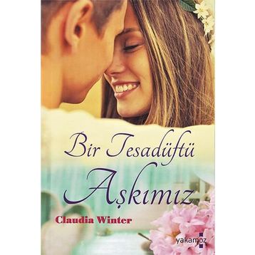 Bir Tesadüftü Aşkımız / Claudia Winter