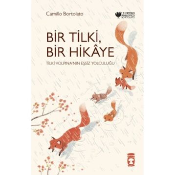 Bir Tilki Bir Hikaye Timaş Çocuk